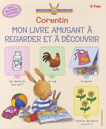 Corentin : mon livre amusant à regarder et à découvrir