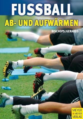 Fußball: Ab- und Aufwärmen