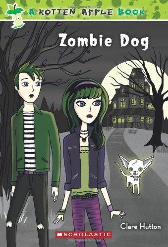 Zombie Dog (Rotten Apple Books, Band 2)