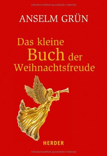 Das kleine Buch der Weihnachtsfreude (HERDER spektrum)