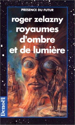 Royaumes d'ombre et de lumière