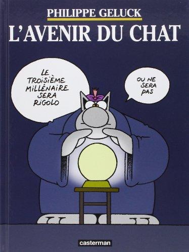 Le Chat. L'avenir du Chat