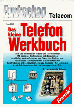 Das kleine Telefon- Werkbuch