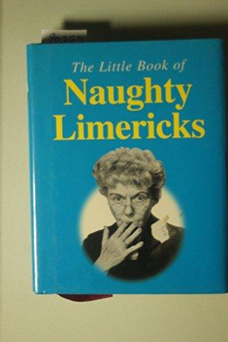 The Little Book of Naughty Limericks