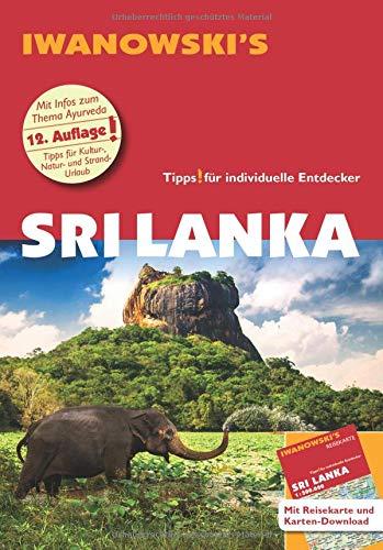 Sri Lanka - Reiseführer von Iwanowski: Individualreiseführer mit Extra-Reisekarte und Karten-Download (Reisehandbuch)