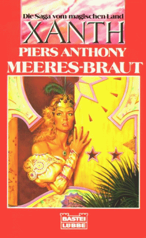 Meeres - Braut. Die Saga vom magischen Land Xanth. Fantasy Roman.