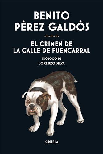 El crimen de la calle de Fuencarral (Libros del Tiempo, Band 424)