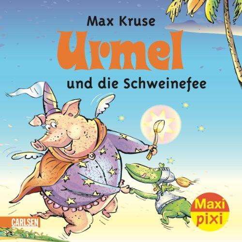 Maxi-Pixi Nr. 11: Urmel und die Schweinefee