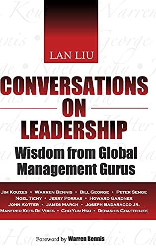 Conversations on Leadership: Wisdom from Global Management Gurus