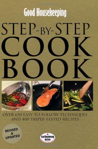 Good Housekeeping Step-by-Step Cookbook (Good Houekeeping)