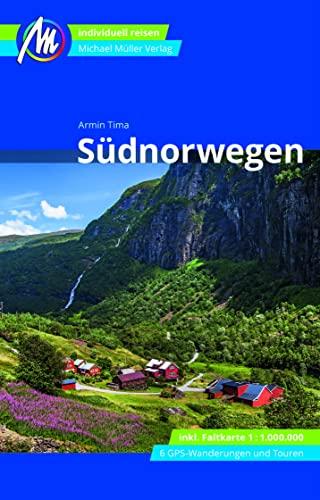 Südnorwegen Reiseführer Michael Müller Verlag: Individuell reisen mit vielen praktischen Tipps (MM-Reisen)