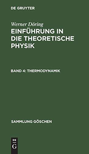 Thermodynamik (Sammlung Göschen, 374, Band 374)