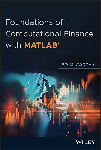 Mccarthy, E: Foundations of Computational Finance with MATLA