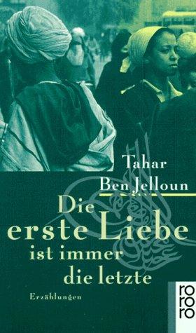 Die erste Liebe ist immer die letzte.