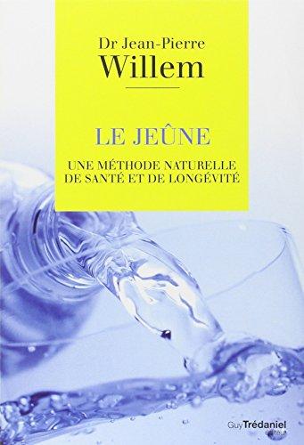 Le jeûne : une méthode naturelle de santé et de longévité