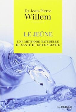 Le jeûne : une méthode naturelle de santé et de longévité