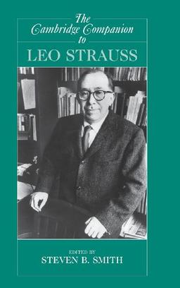 The Cambridge Companion to Leo Strauss (Cambridge Companions to Philosophy)