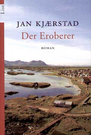 Der Eroberer: Roman