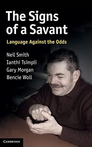 The Signs of a Savant: Language Against the Odds