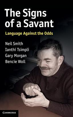 The Signs of a Savant: Language Against the Odds