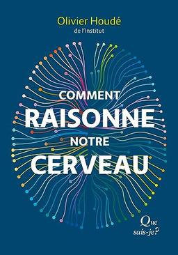 Comment raisonne notre cerveau