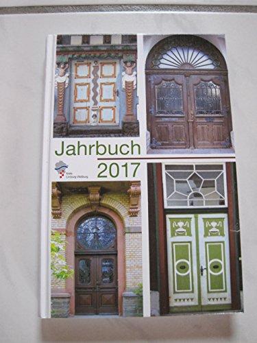 Jahrbuch für den Kreis Limburg-Weilburg / Jahrbuch 2017 Kreis Limburg-Weilburg