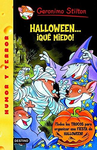 Halloweenàque Miedo! / It's Halloween, You 'fraidy Mouse! (Geronimo Stilton, Band 1)