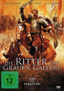 Die Ritter der grauen Galeere - Tod dem Verräter!