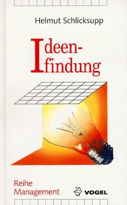 Ideenfindung: Innovation, Kreativität und Ideenfindung