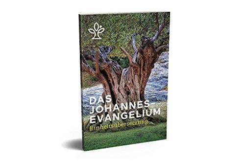 Das Johannesevangelium: Revidierte Einheitsübersetzung 2017