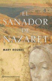 El sanador de Nazaret (Planeta Internacional)