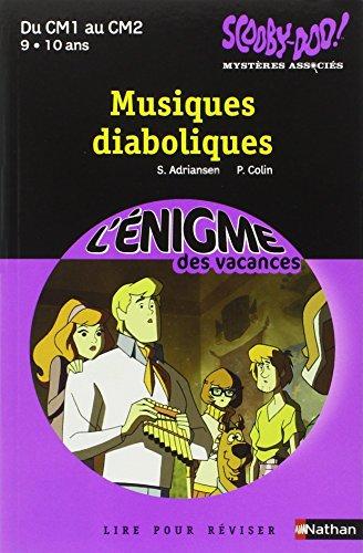 Scooby-Doo ! : mystères associés. Vol. 3. Musiques diaboliques : lire pour réviser du CM1 au CM2, 9-10 ans