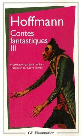 Contes fantastiques. Vol. 3