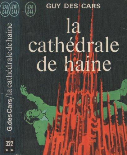 La Cathédrale de haine