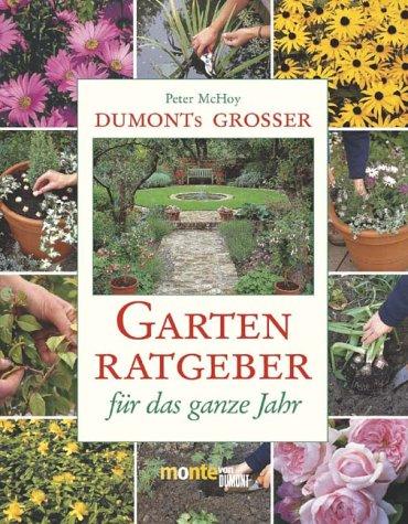 DuMonts großer Gartenratgeber für das ganze Jahr