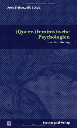 (Queer-)Feministische Psychologien: Eine Einführung