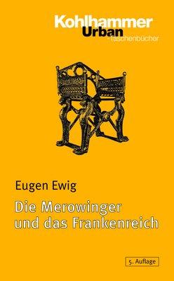 Die Merowinger und das Frankenreich