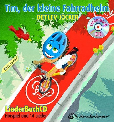 Tim, der kleine Fahrradhelm (Liederhörbuch)