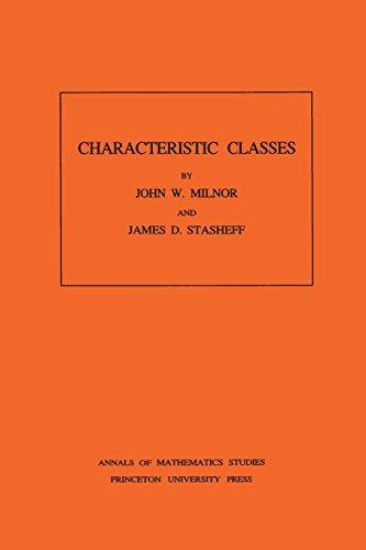 Characteristic Classes. (AM-76) (Annals of Mathematics Studies)