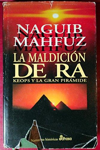 La maldición de Ra (Narrativas Históricas)