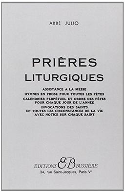 Prières liturgiques : assistance à la messe, hymnes en prose pour toutes les fêtes, calendrier perpétuel et ordre des fêtes pour chaque jour de l'année, invocations des saints en toutes les circonstances de la vie avec not