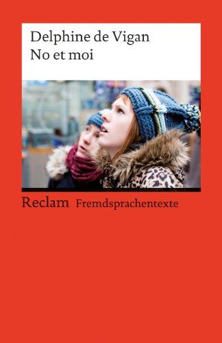 No et moi: Roman (Fremdsprachentexte)