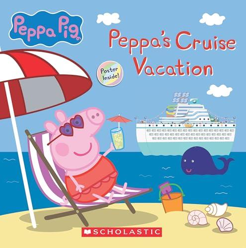 Peppa's Cruise Vacation (Peppa Pig)