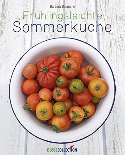 Frühlingsleichte Sommerküche