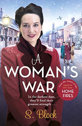 A Woman's War (Keep the Home Fires Burning)