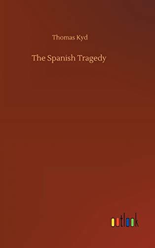 The Spanish Tragedy