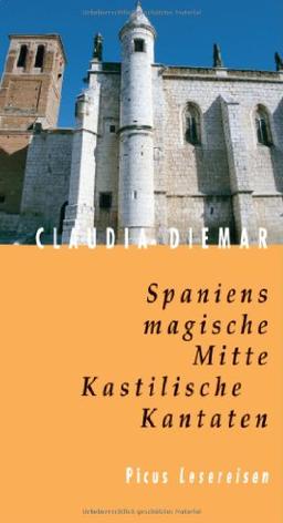 Spaniens magische Mitte: Kastilische Kantaten