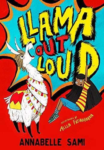 Llama Out Loud! (A YASMIN & LEVI ADVENTURE)