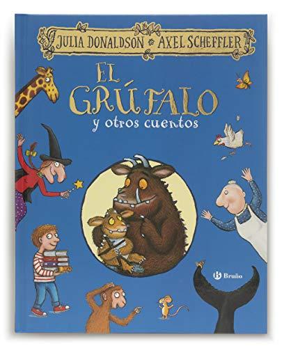 El grúfalo y otros cuentos: El Grufalo y otros cuentos (Castellano - A PARTIR DE 3 AÑOS - ÁLBUMES - Otros álbumes)