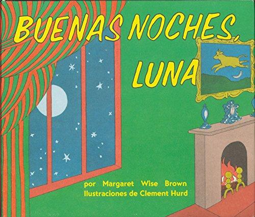 Buenas noches, Luna: Goodnight Moon Board Book (Spanish edition)